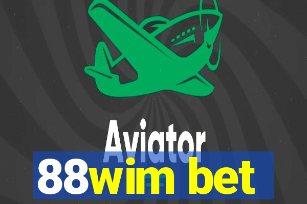 88wim bet